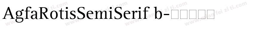 AgfaRotisSemiSerif b字体转换